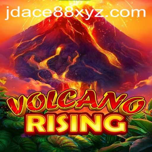 Exploring VolcanoRising: A Unique Gaming Experience with JDACE
